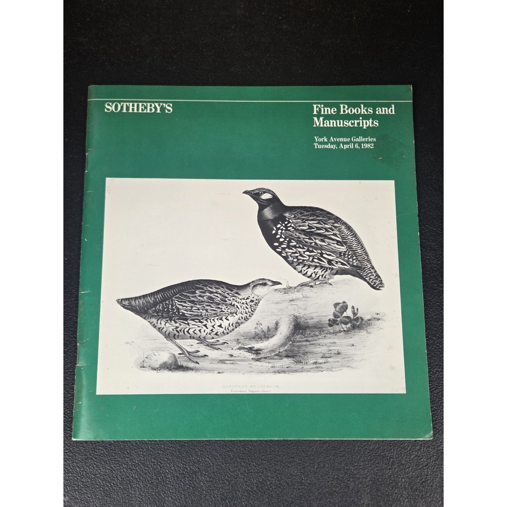 Sotheby's Auction Catalog April 6, 1982 Fine Books And Manuscripts